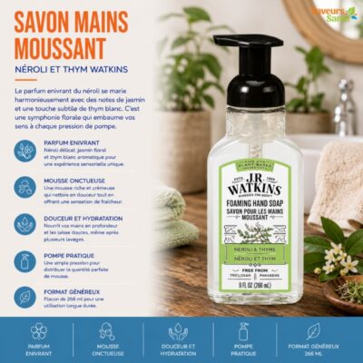 Savon moussant pour les mains Néroli et Thym Watkins